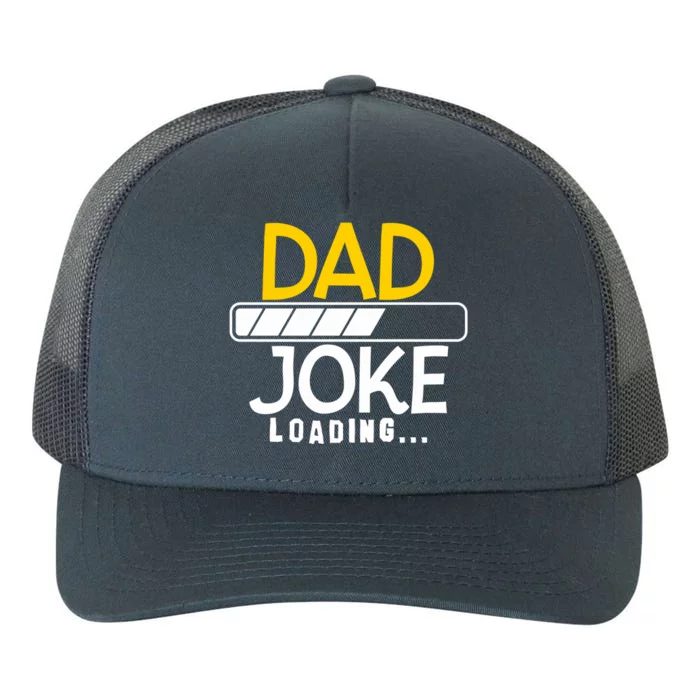 Funny Dad Jokes Dad Joke Loading Gift Yupoong Adult 5-Panel Trucker Hat