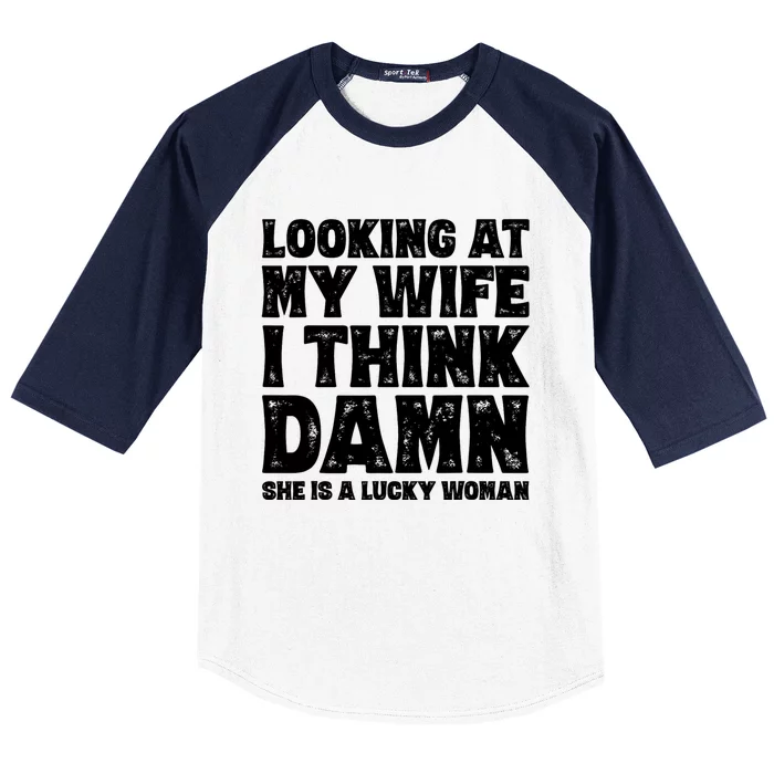 Funny Dad Joke Quote For Husband Father From Wife Baseball Sleeve Shirt