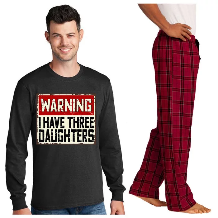 Funny Daddy Joke Warning I Have Three Daughters Long Sleeve Pajama Set