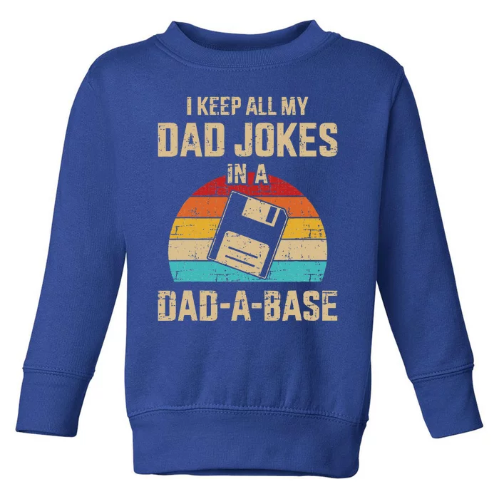 Funny dad jokes in dadabase vintage for father's day Toddler Sweatshirt