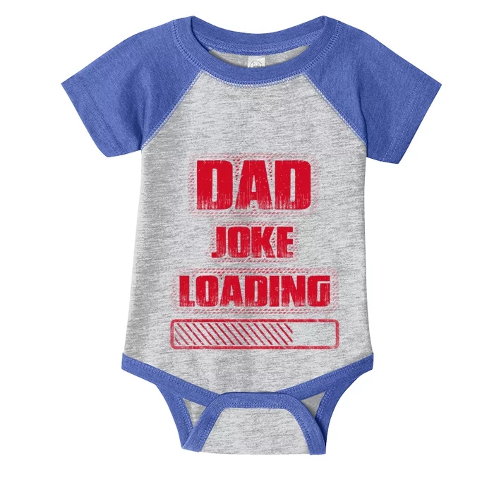 Funny Dad Joke Loading Grunge Distressed Cute Gift Infant Baby Jersey Bodysuit