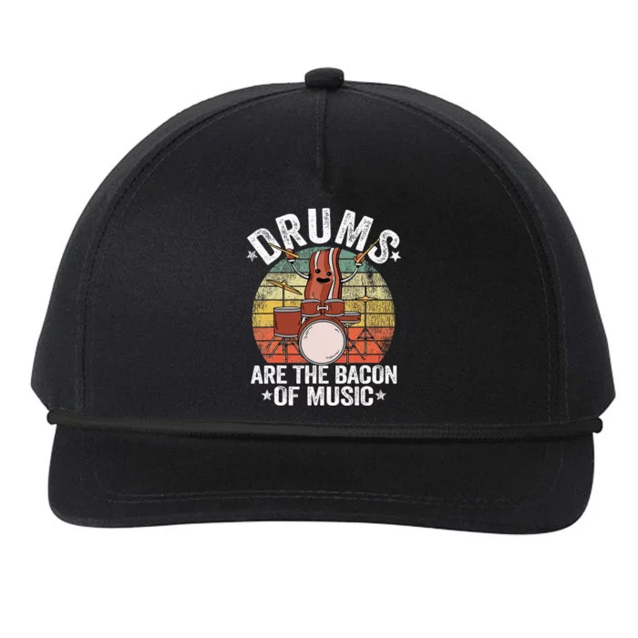 Funny Drummer Jokes Drums Are The Bacon Of Music Snapback Five-Panel Rope Hat