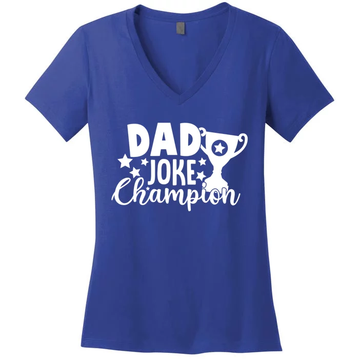 Funny Dad Joke Champion Father With Trophy Retro Vintage Gift Women's V-Neck T-Shirt