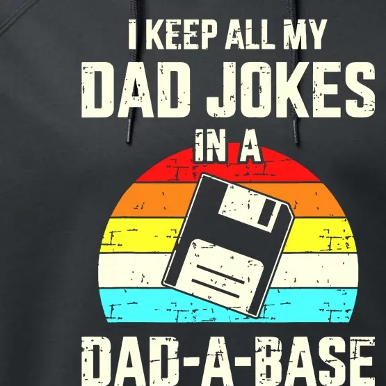 Funny Dad Jokes In Dadabase Vintage For Fathers Day Performance Fleece Hoodie