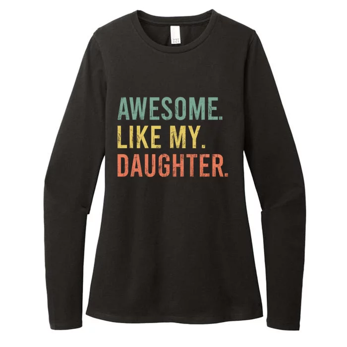 Funny Dad Joke Vintage Fathers Day Awesome Like My Daughter Cute Gift Womens CVC Long Sleeve Shirt