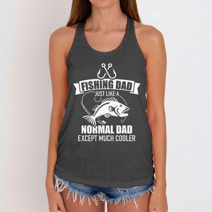 Fishing Dad Just Like A Normal Dad Exept Much Cooler Women's Knotted Racerback Tank