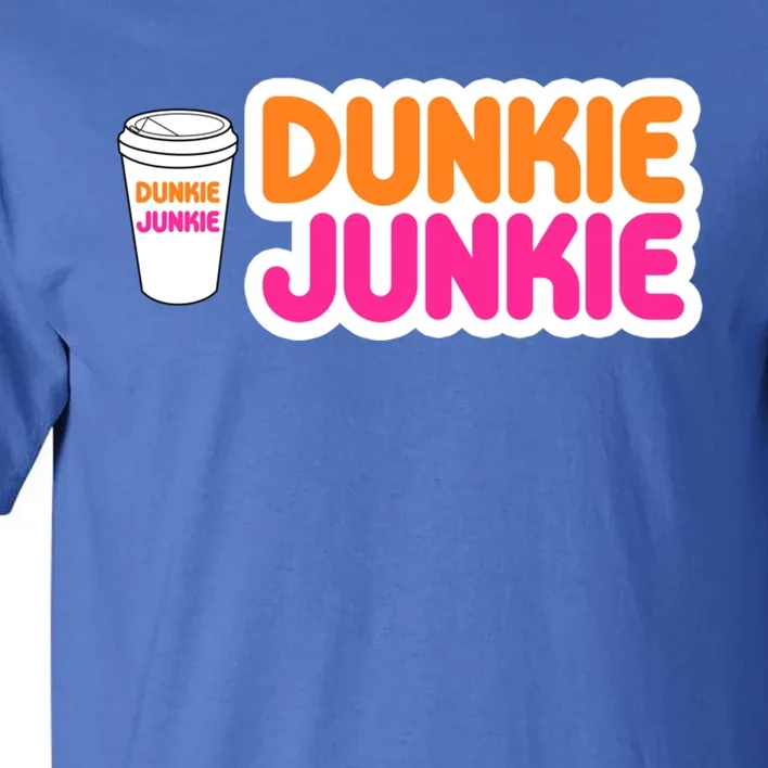 Funny Dunkie Junkie Coffee Love Funny Coffee Saying Cute Gift Tall T-Shirt