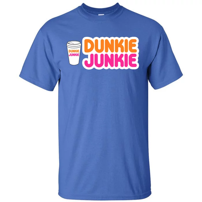 Funny Dunkie Junkie Coffee Love Funny Coffee Saying Cute Gift Tall T-Shirt