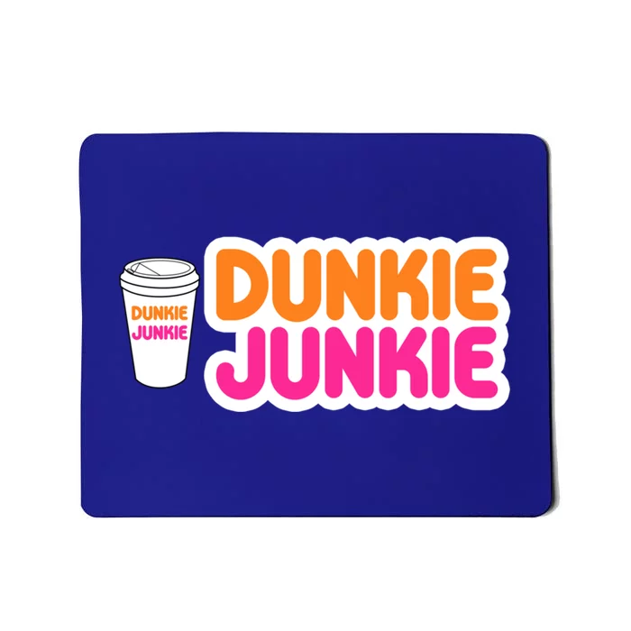 Funny Dunkie Junkie Coffee Love Funny Coffee Saying Cute Gift Mousepad