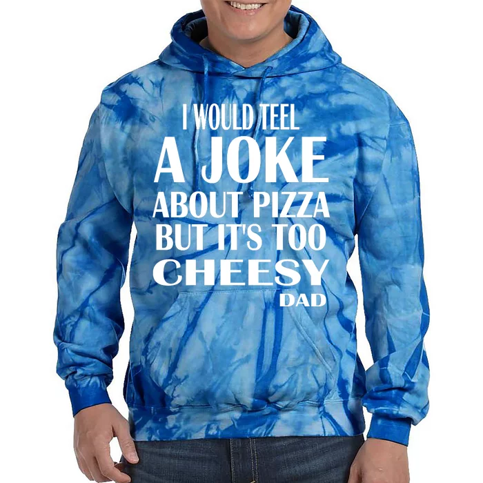 Funny Dad Jokes Gift For Any Occasion Tie Dye Hoodie