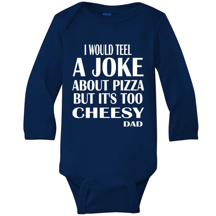 Funny Dad Jokes Gift For Any Occasion Baby Long Sleeve Bodysuit