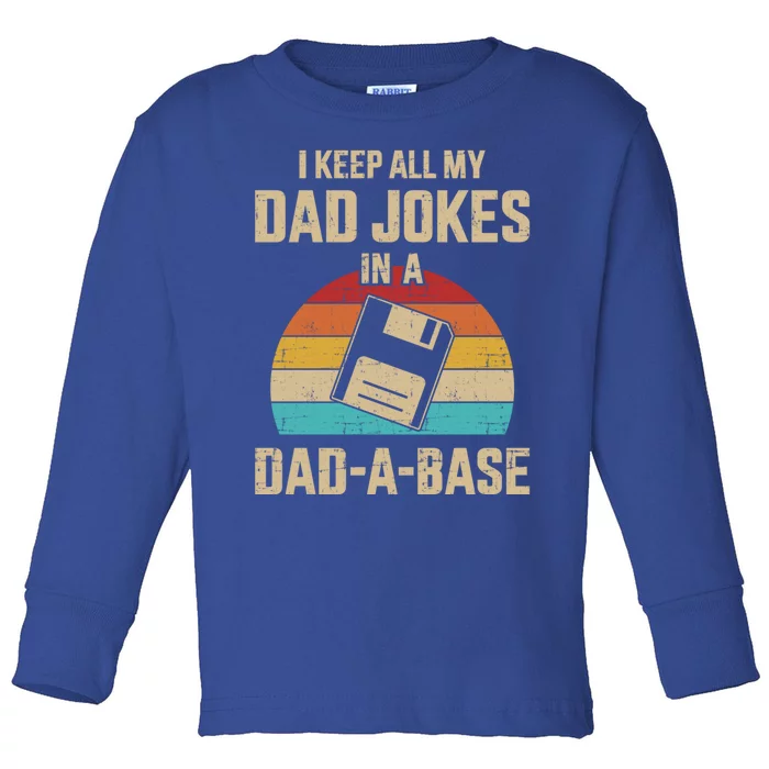 Funny Dad Jokes In Dadabase Vintage For FatherS Day Gift Toddler Long Sleeve Shirt