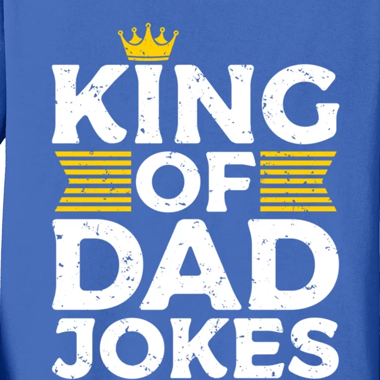 Fathers Day King Of Dad Jokes Humorous Funny Dad Jokes Great Gift Kids Long Sleeve Shirt