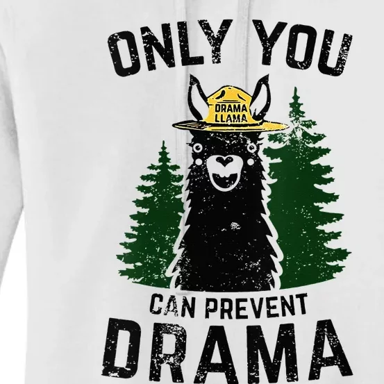 Funny Drama Llama Only You Can Prevent Drama Sarcastic Lover Women's Pullover Hoodie