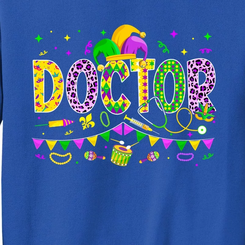 Funny Doctor Lover Mardi Gras Carnival Party Gift Tall Sweatshirt