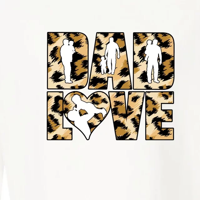 Funny Dad Love Leopard Father's Day Gift For Dad Cropped Pullover Crew