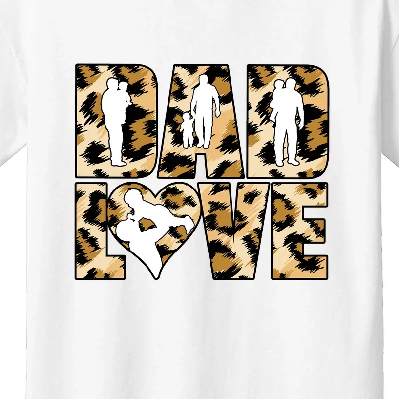 Funny Dad Love Leopard Father's Day Gift For Dad Kids T-Shirt