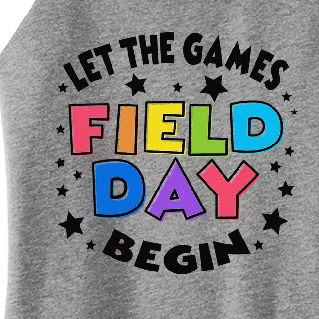 Field Day Let The Games Begin Teachers Women’s Perfect Tri Rocker Tank