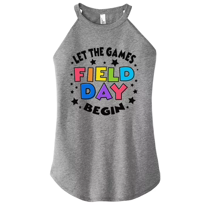 Field Day Let The Games Begin Teachers Women’s Perfect Tri Rocker Tank