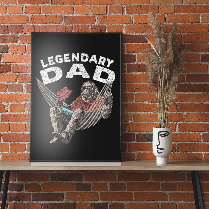 Funny Dad Legendary Saying Poster