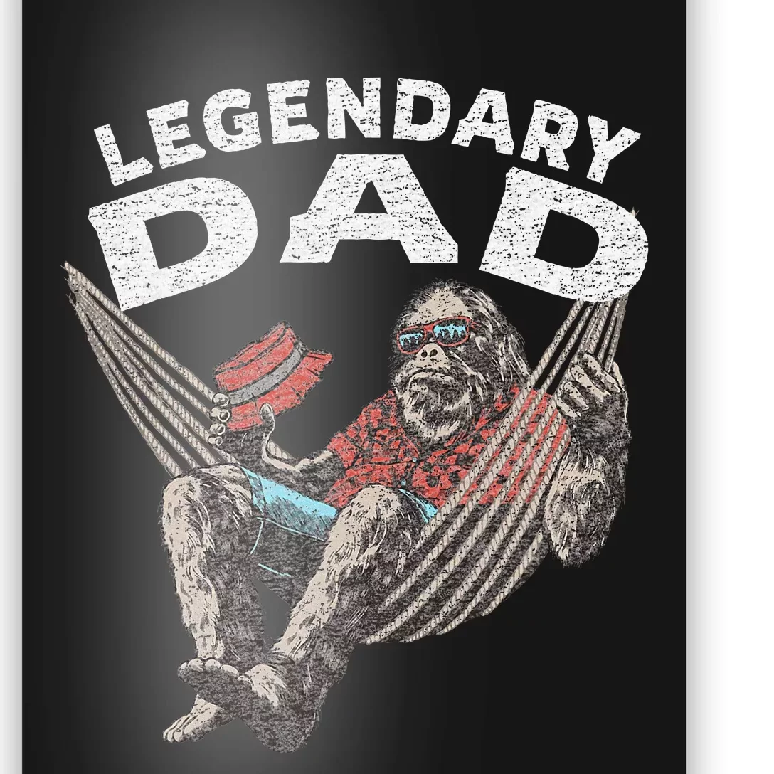 Funny Dad Legendary Saying Poster