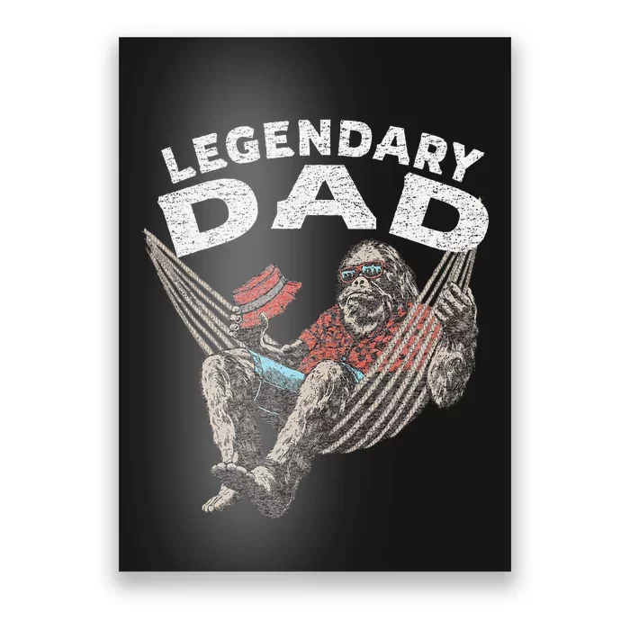 Funny Dad Legendary Saying Poster