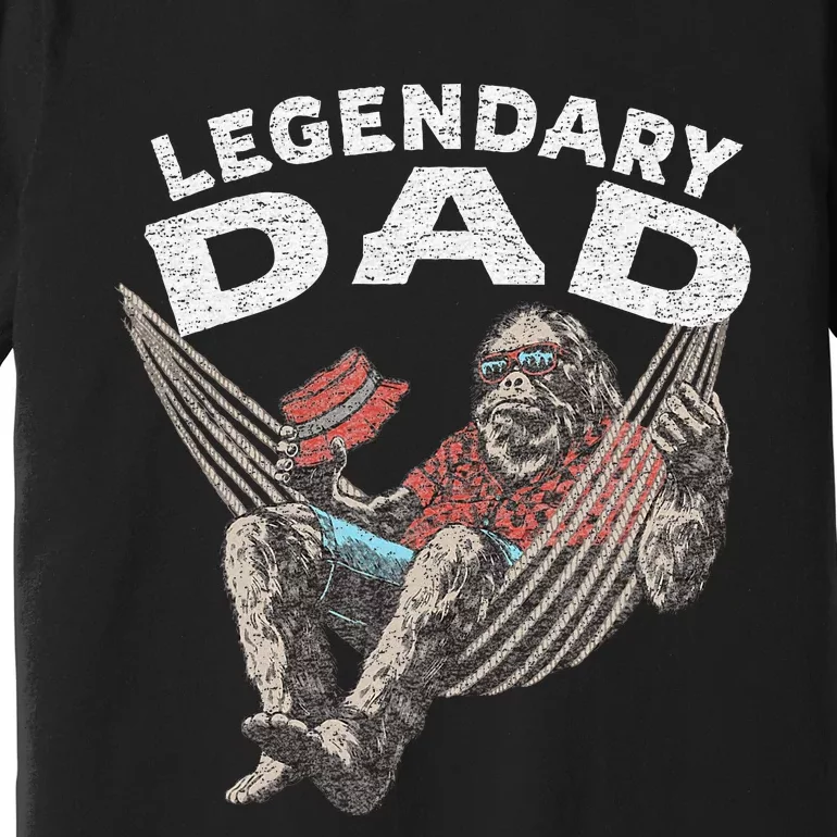 Funny Dad Legendary Saying Premium T-Shirt