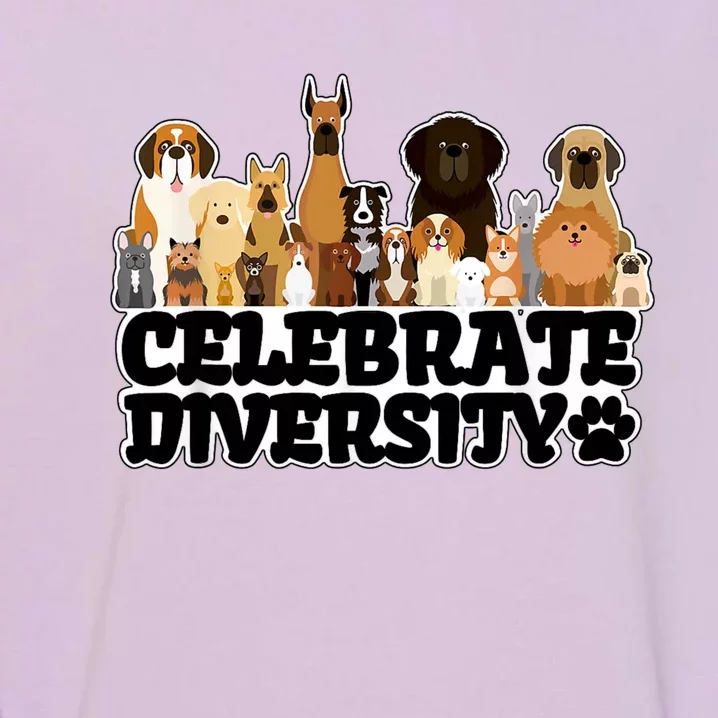 Funny Dog Lover Shirts 'Celebrate Diversity' Cute Dog Garment-Dyed Sweatshirt