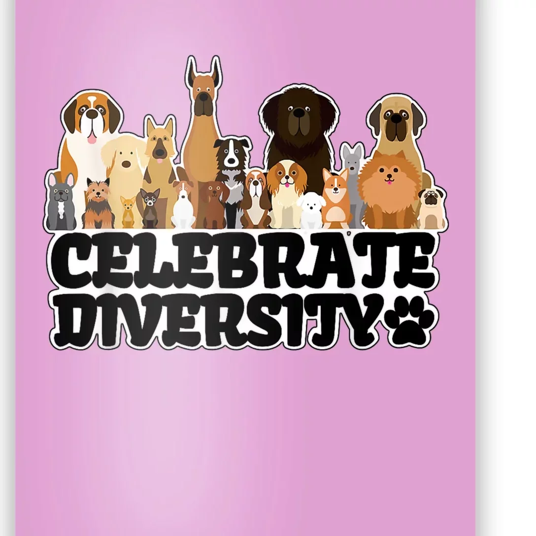 Funny Dog Lover Shirts 'Celebrate Diversity' Cute Dog Poster