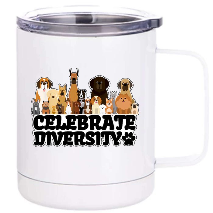 Funny Dog Lover Shirts 'Celebrate Diversity' Cute Dog Front & Back 12oz Stainless Steel Tumbler Cup