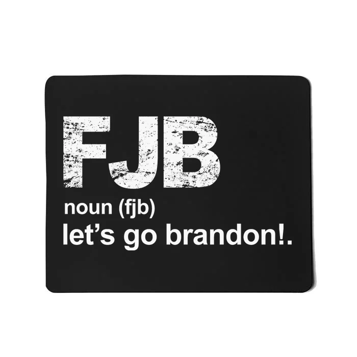 FJB Definition Let's Go Brandon Mousepad