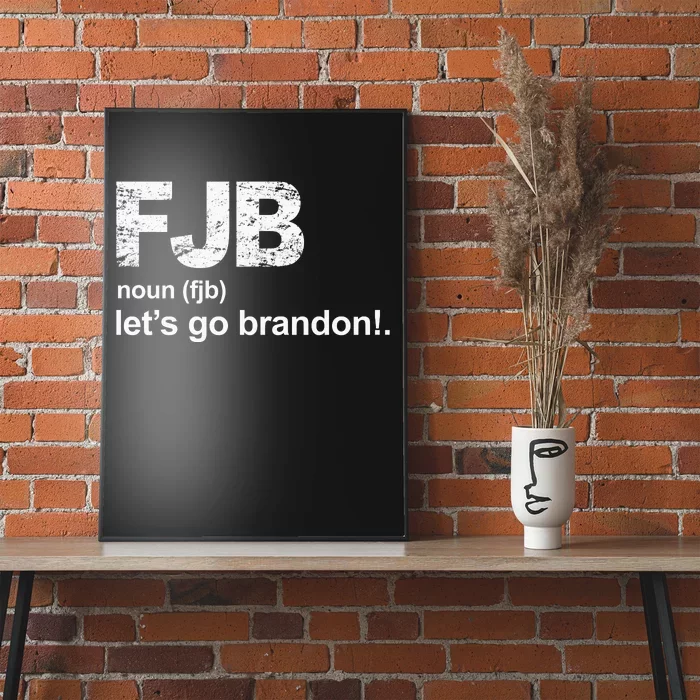 FJB Definition Let's Go Brandon Poster