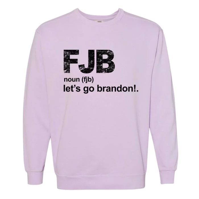 FJB Definition Let's Go Brandon Garment-Dyed Sweatshirt