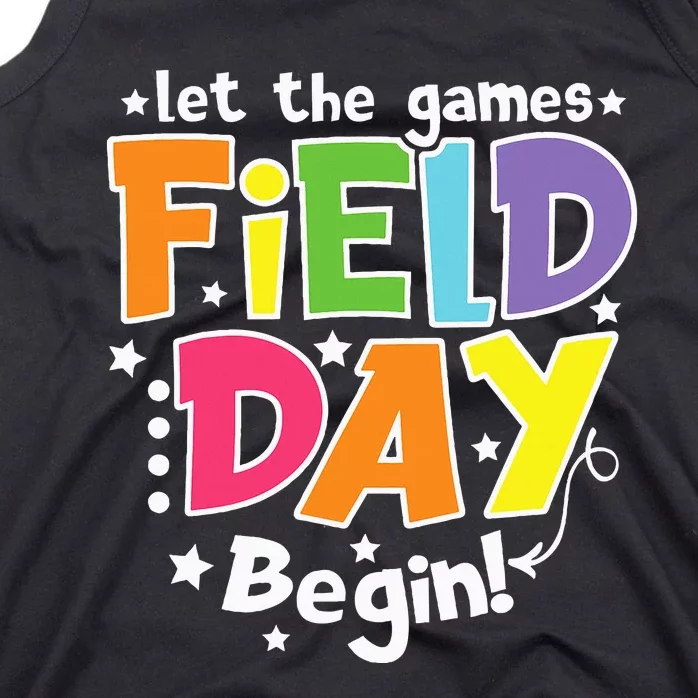 Field Day Let Games Start Begin Teachers Field Day 2024 Tank Top