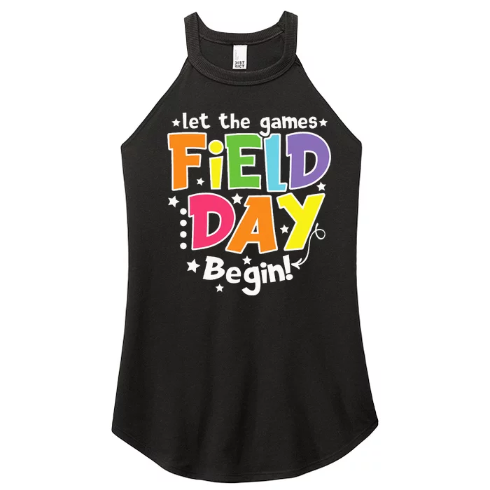 Field Day Let Games Start Begin Teachers Field Day 2024 Women’s Perfect Tri Rocker Tank