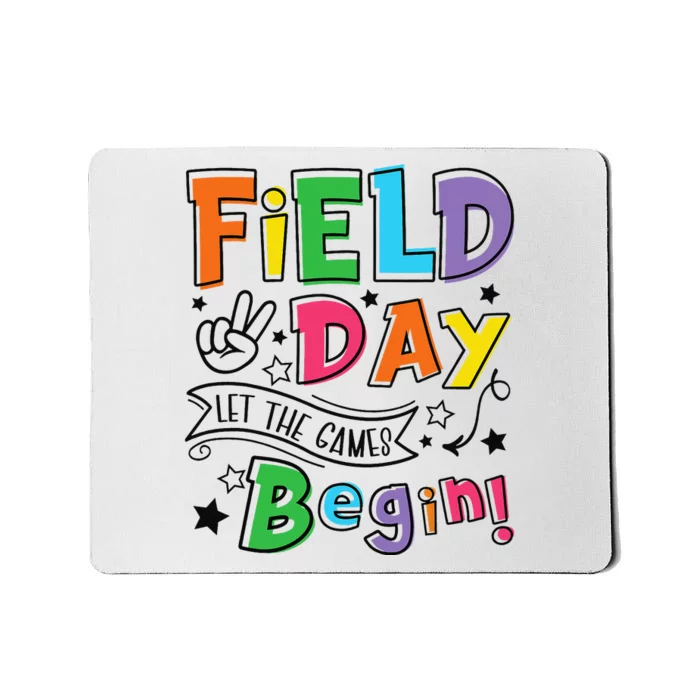 Field Day Let The Games Begin Teachers Gifts Mousepad