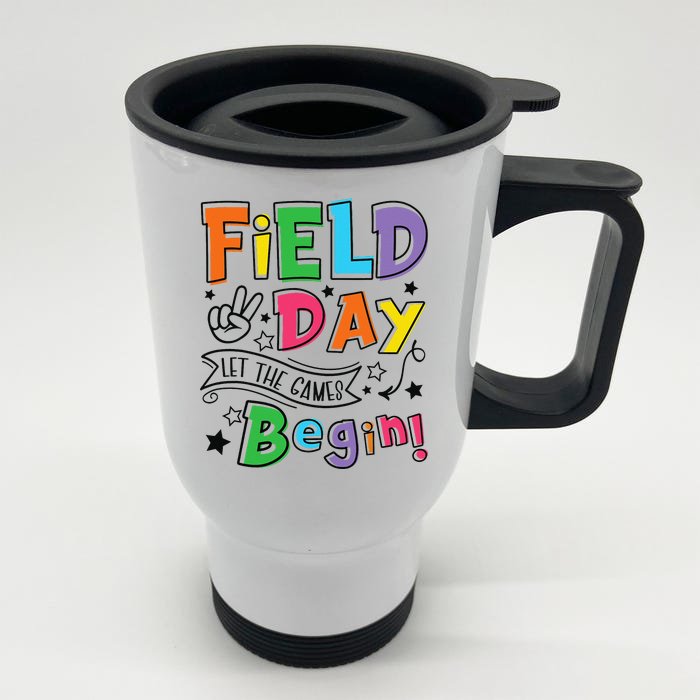 Field Day Let The Games Begin Teachers Gifts Front & Back Stainless Steel Travel Mug