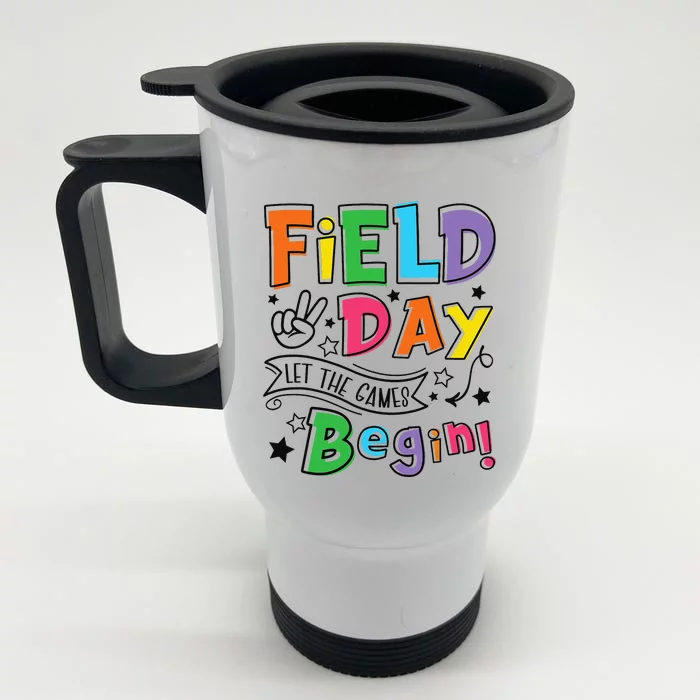 Field Day Let The Games Begin Teachers Gifts Front & Back Stainless Steel Travel Mug