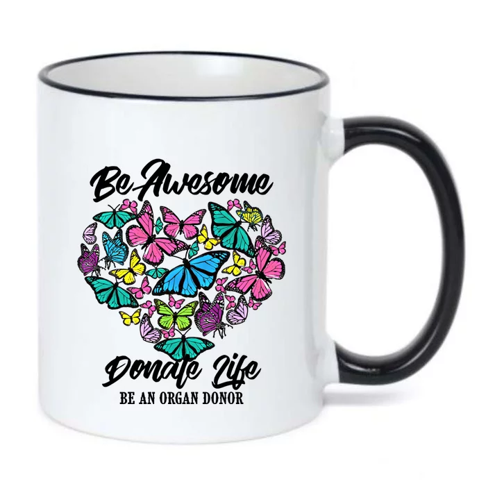 Funny Donate Life Be An Organ Donor Cute Donation Gift Black Color Changing Mug