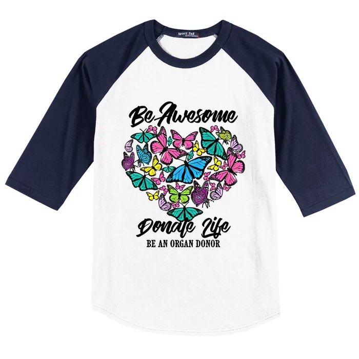 Funny Donate Life Be An Organ Donor Cute Donation Gift Baseball Sleeve Shirt