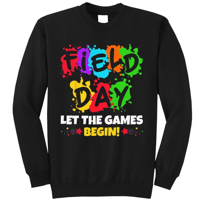 Field Day Let Games Start Begin Teachers Tall Sweatshirt