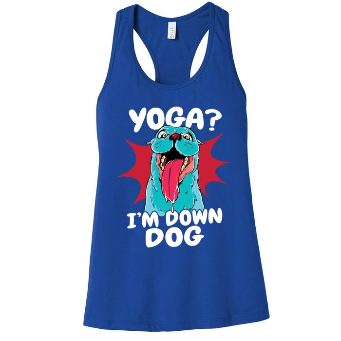 Funny Dog Lovers Yoga Funny Gift Yoga Im Down Dog Gift Women's Racerback Tank