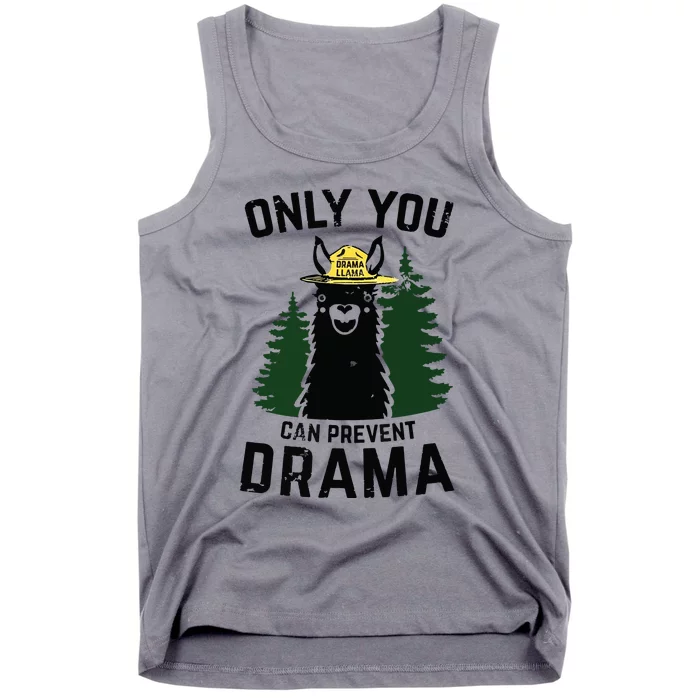 Funny Drama Llama Only You Can Prevent Drama Sarcastic Lover Tank Top