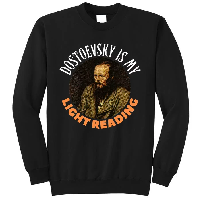 Fyodor Dostoevsky Literature Karamazov Light Reading Tall Sweatshirt