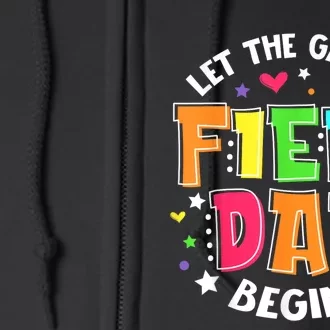 Field Day Let The Games Begin Boy Girl Teacher Full Zip Hoodie