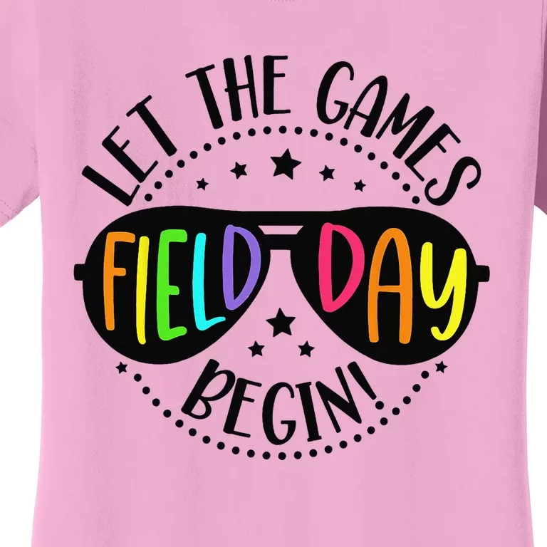 Field Day Let Games Start Begin Teachers Women's T-Shirt