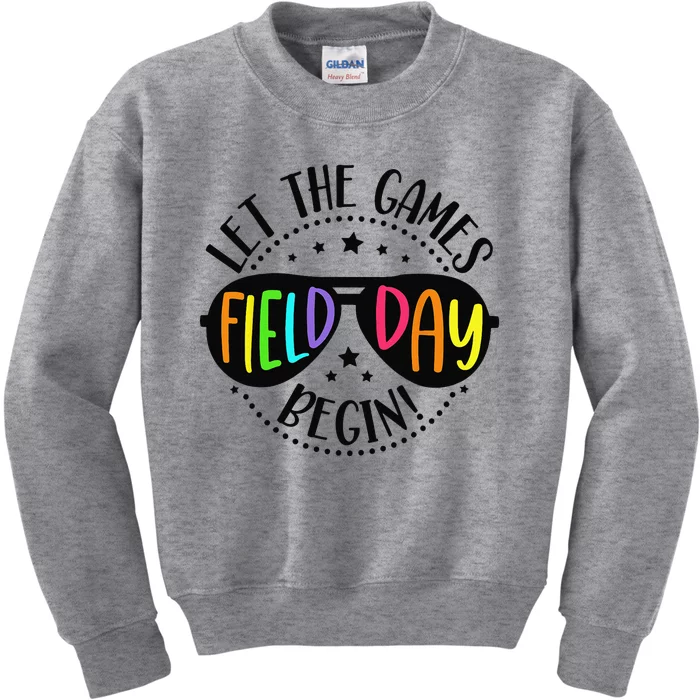 Field Day Let Games Start Begin Teachers Kids Sweatshirt