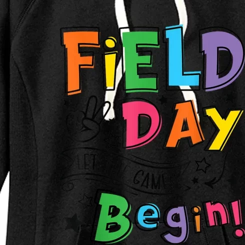 Field Day Let The Games Begin Boy Girl Teachers Gifts Women's Fleece Hoodie