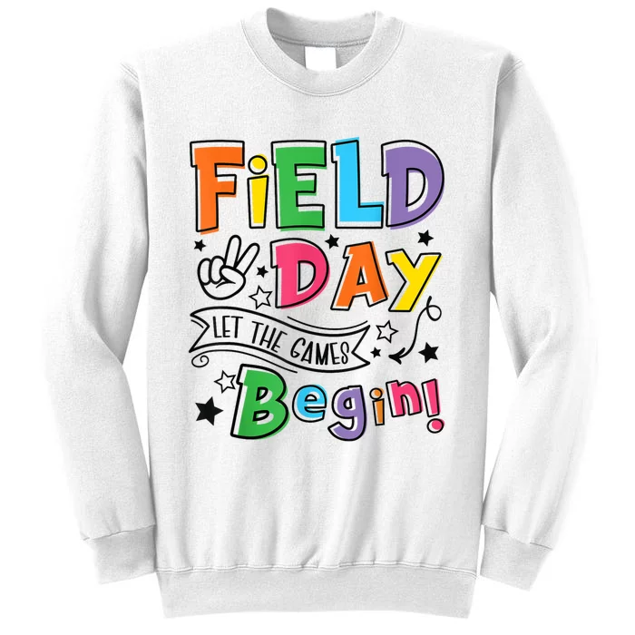 Field Day Let The Games Begin Boy Girl Teachers Gifts Sweatshirt