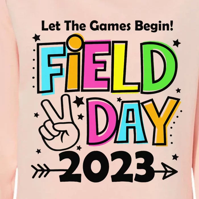 Field Day Let Games Start Begin Teachers Womens California Wash Sweatshirt